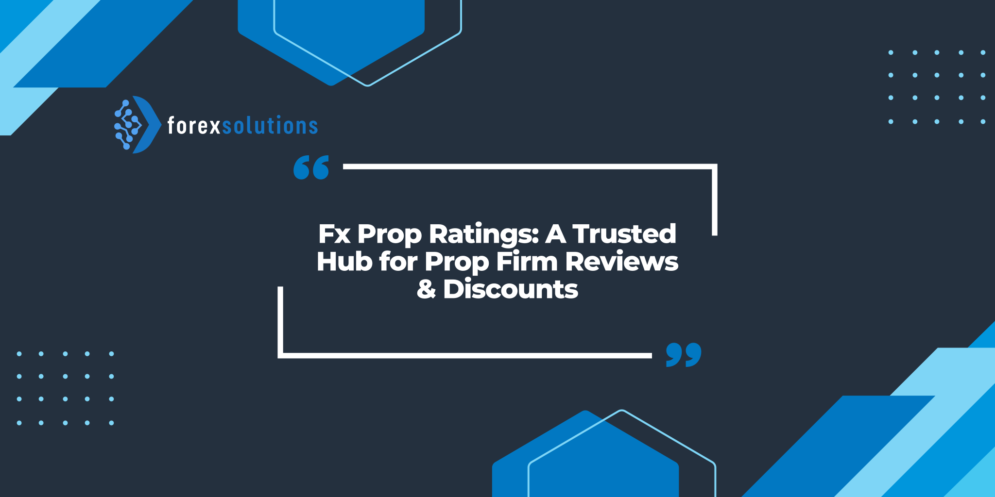 Fx Prop Ratings: A Trusted Hub for Prop Firm Reviews & Discounts