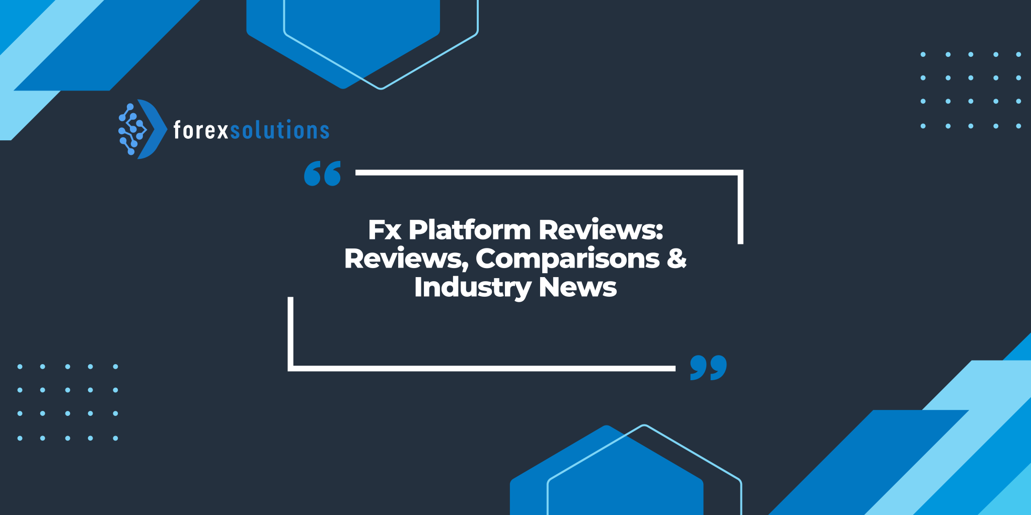 Fx Platform Reviews: Reviews, Comparisons & Industry News