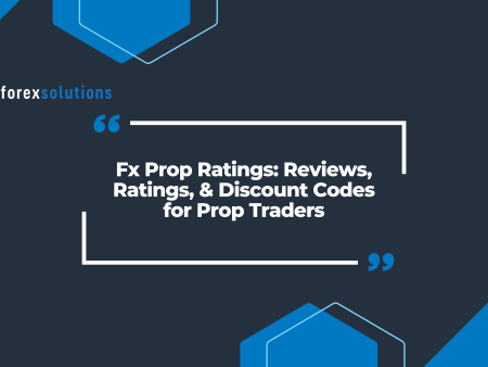 Fx Prop Ratings: Reviews, Ratings, & Discount Codes for Prop Traders